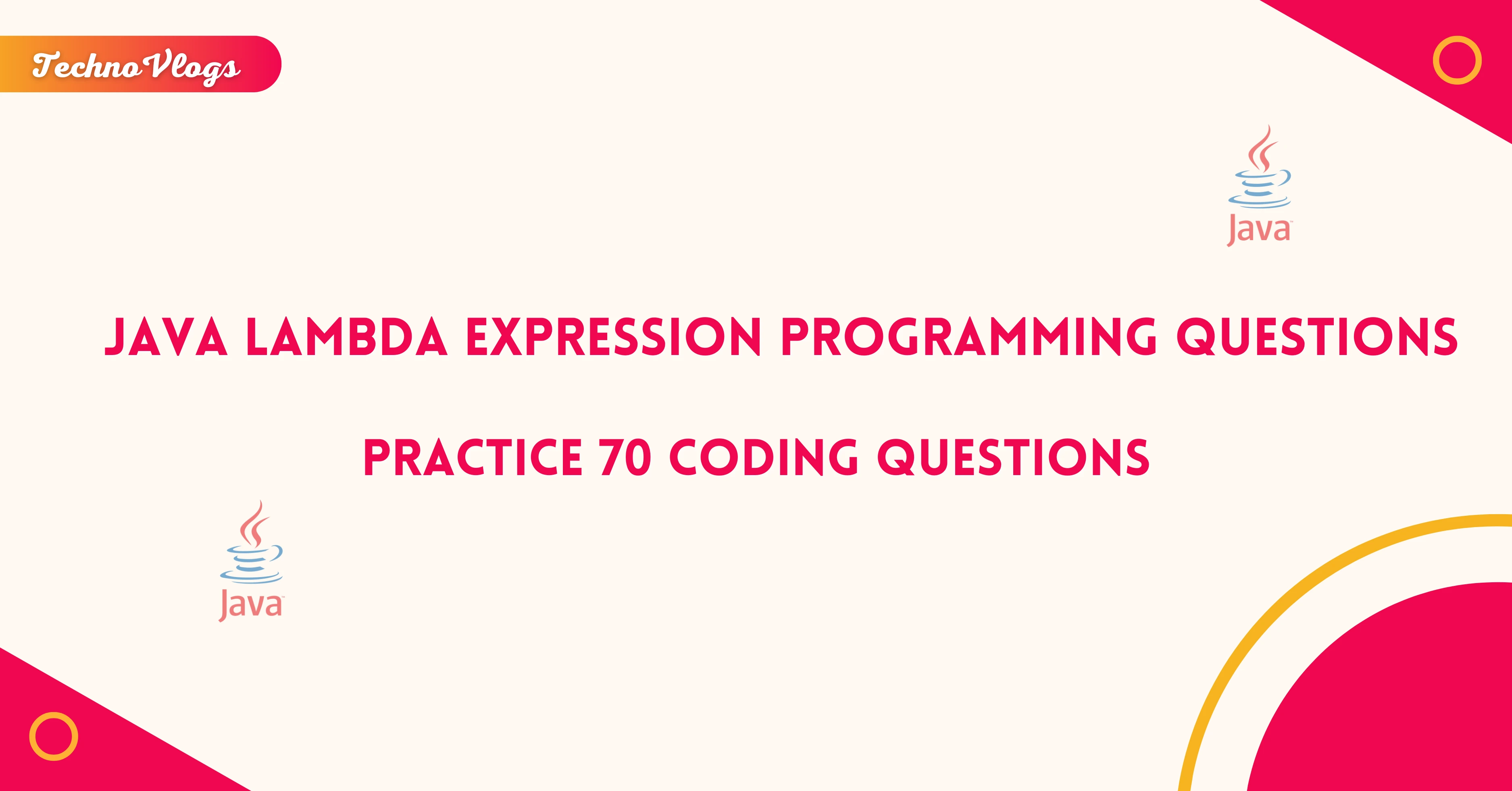 Practice 70 Java Lambda Expression Programming Questions TechnoVlogs