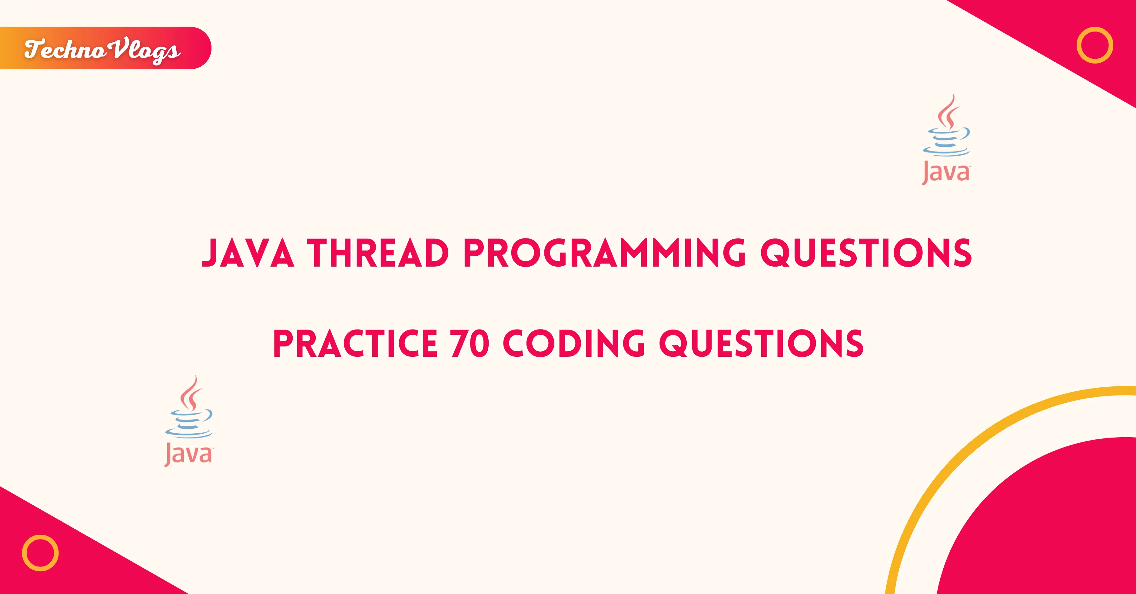 Practice 70 Java Thread Programming Questions TechnoVlogs