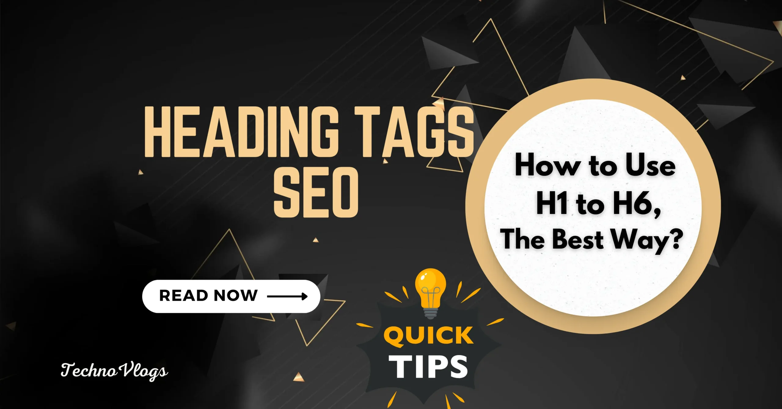 seo tips | h1 tag | heading tags | seo tags | seo guide | website tags | html header tags | TechnoVlogs