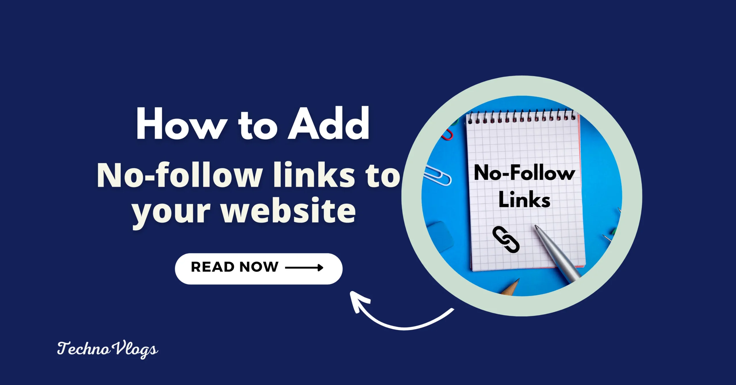 seo guide | no follow link | follow and no follow links | TechnoVlogs