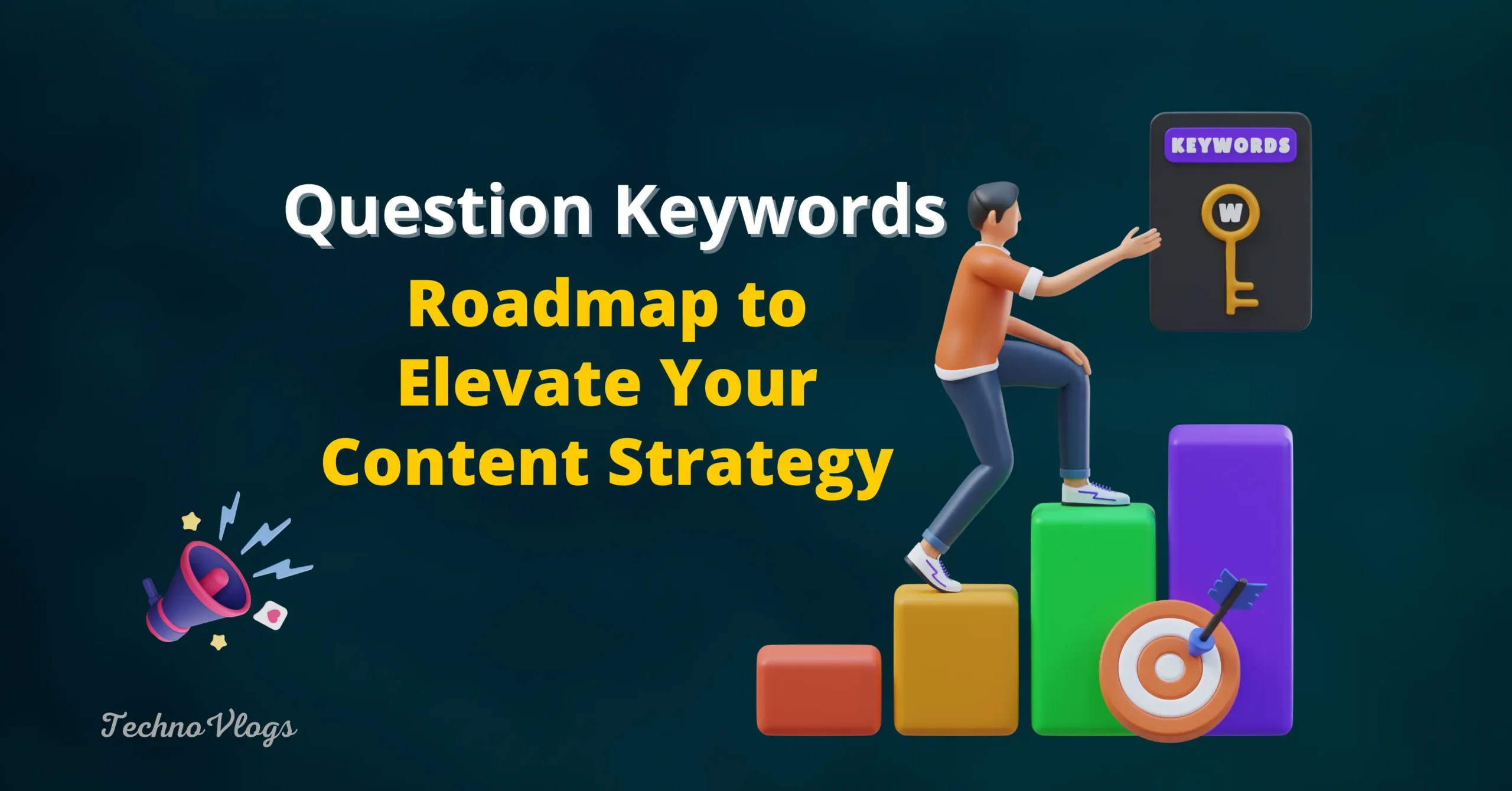 Question Keywords: Roadmap to Elevate Your Content Strategy